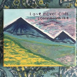 Handmade Scripture Painting (1 Corinthians 13:8)