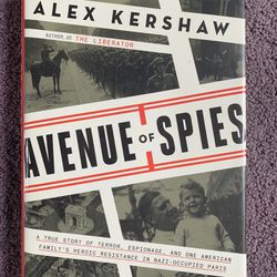 Avenue Of Spies By Alex Kershaw
