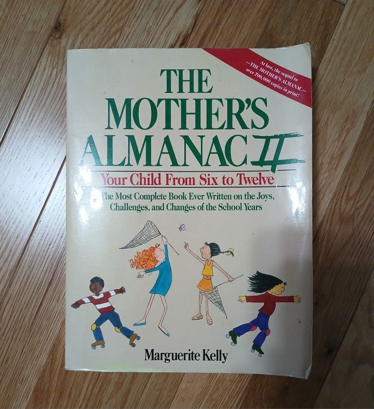 The MOTHER'S ALMANAC II- Children 6 -12 BOOK
