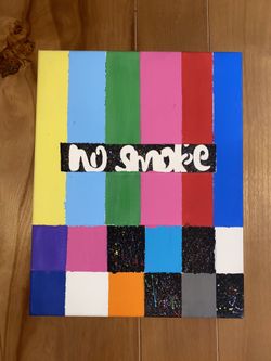 “No Smoke” Acrylic Canvass Painting.