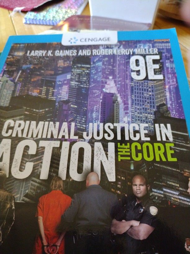 Criminal Justice In Action The Core 9 Ed