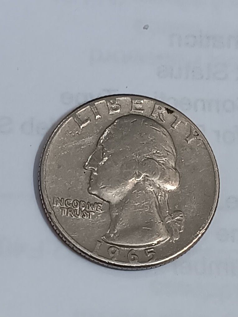 This One Is A Treasury Piece It's A (1965)LIBERTY Quarter Worth 