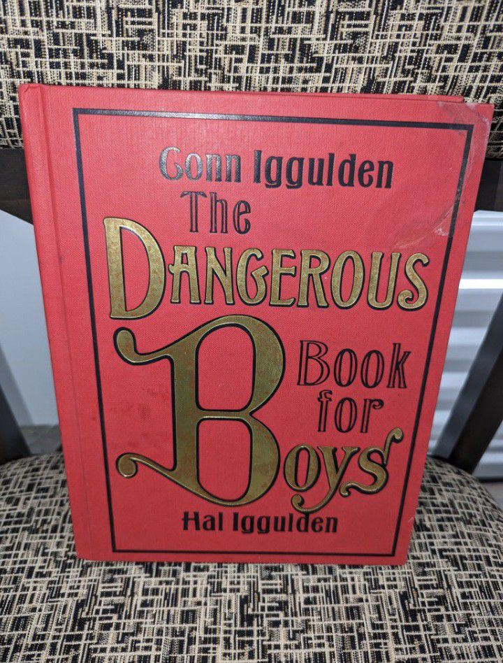 The Dangerous Book for Boys by Iggulden