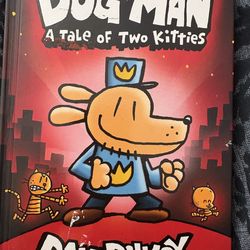 Dog Man: A Tale of Two Kitties by Dav Pilkey