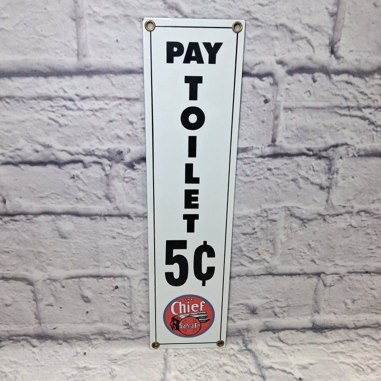PAY TOILET PORCELAIN SIGN 