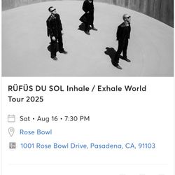 2 Tickets To Rufus Du Sol In LA