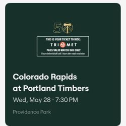 2 Tickets For Timbers Vs Colorado 5/28