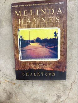 Chalktown Melinda Haynes Hardcover w/ Dust Jacket First Edition Hyperion 2001