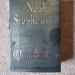 Neal Stephenson's Quicksilver (Volume One of the Baroque Cycle)