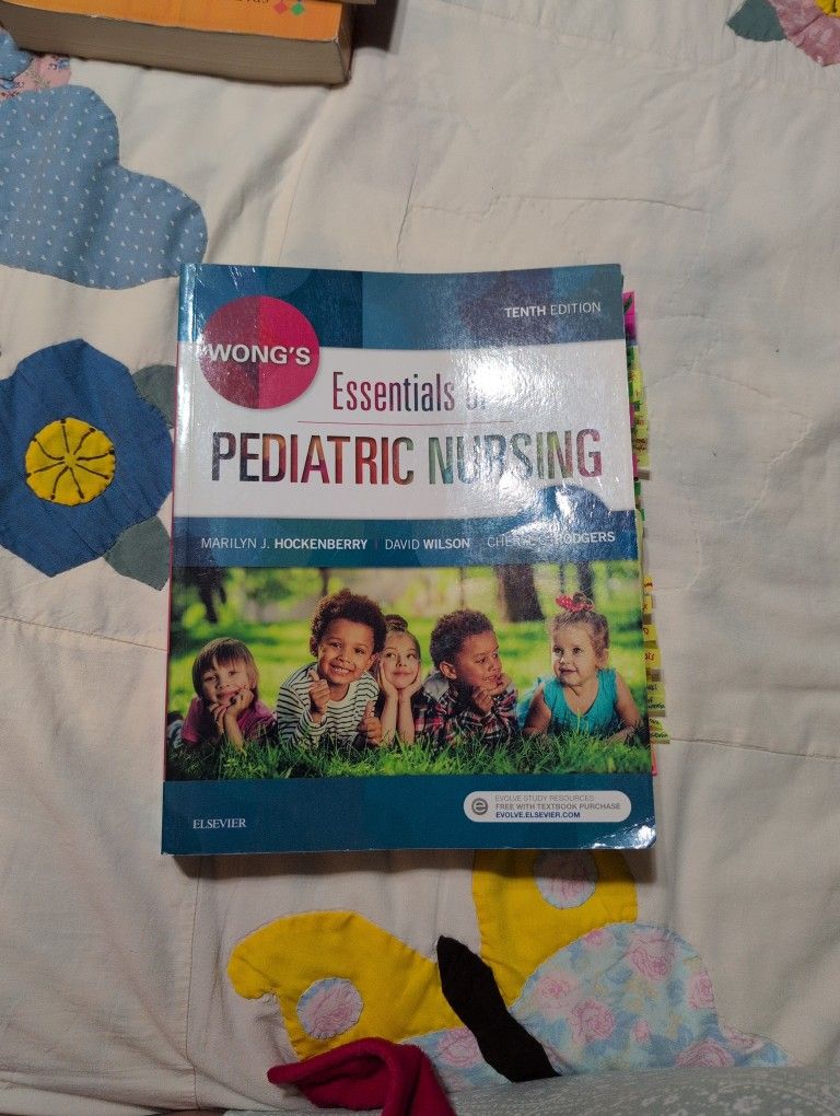 Wong's Essentials Of Pediatric Nursing Tenth Ed. 