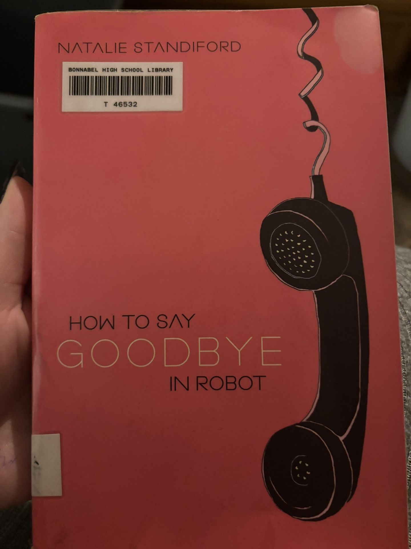 How To Say Goodbye In Robot By Natalie Standiford.