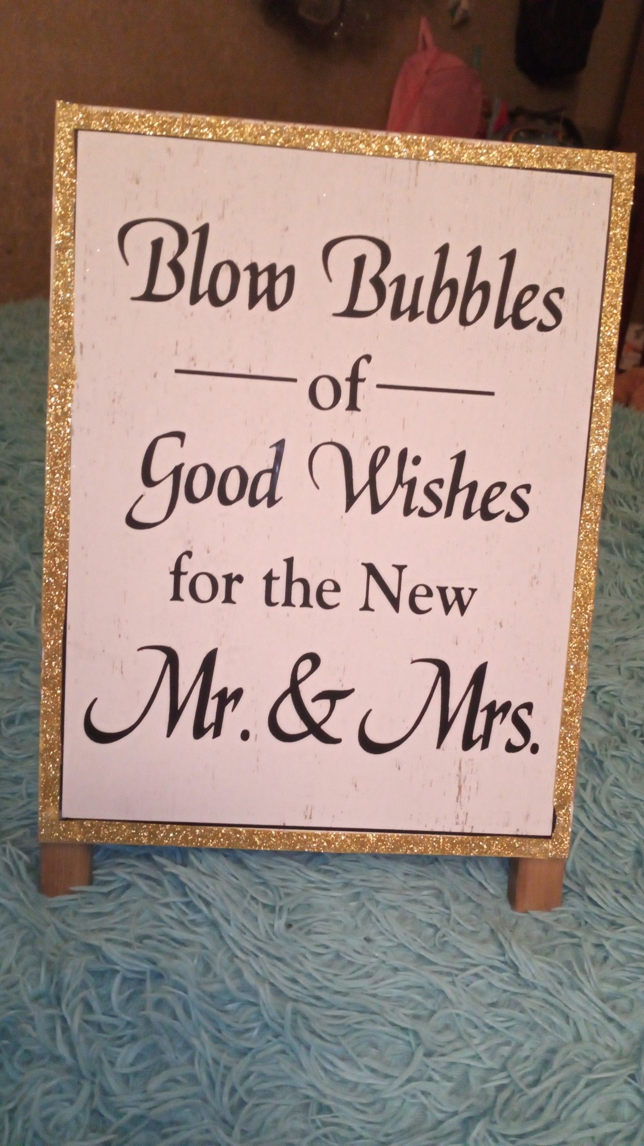 Blow bubbles sign for wedding