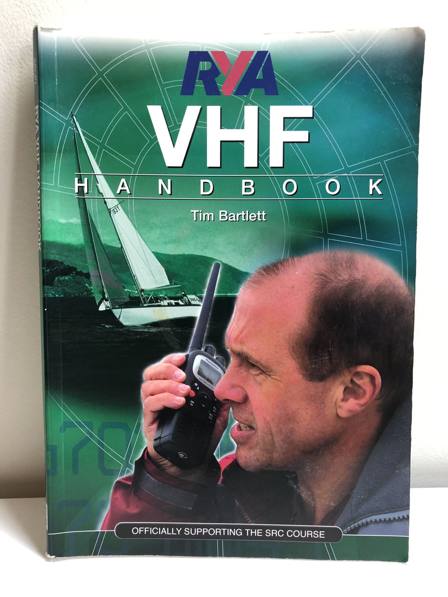 RYA VHF Handbook By Tim Bartlett For Deckhands