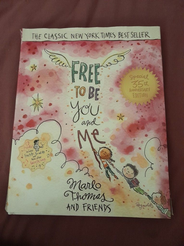 Free To Be You And Me Special 35th Anniversary Hardcover Book