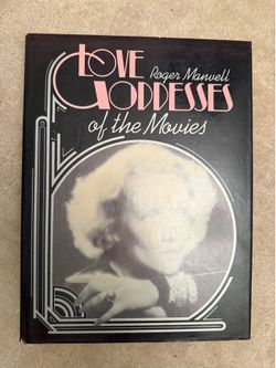 Vintage Rare Coffee Table HC: Love Goddesses of the Movies, by Roger Manvell