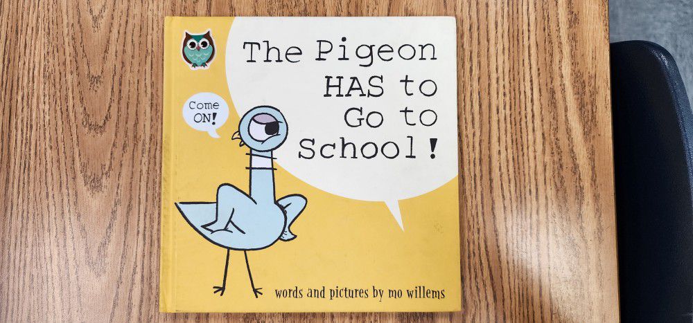 The Pigeon Has To Go To School