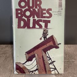 Our Bones Dust #1 (Image Comics, 2024)