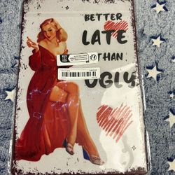 Better Late Than Ugly Wall Decoration