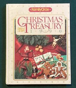 Family Circle Christmas Treasury 1990 hardcover book holiday recipes crafts tips