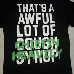 That’s Awful Lot Of Cough Syrup Shirt  