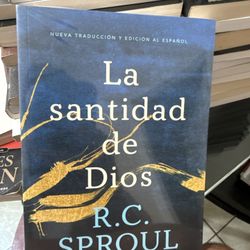 La Santidad De Dios, R. C. Sproul.