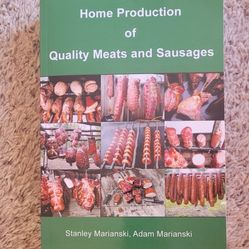 Home Production of Quality Meats and Sausages Book