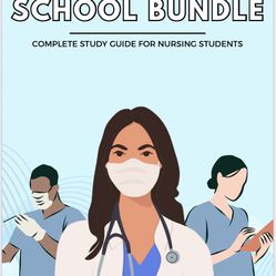 Nursing School Bundle , RN, LPN, LVN 