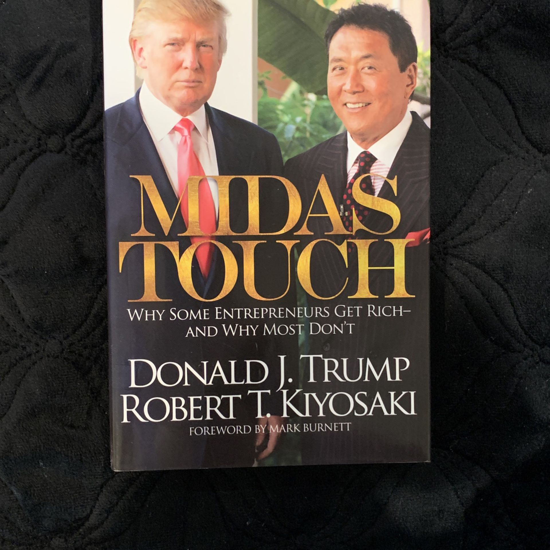 Midas Touch By Donald J. Trump and Robert T. Kiyosaki