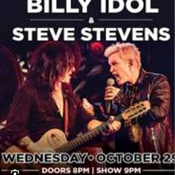 2 Tickets Billy Idol TONIGHT