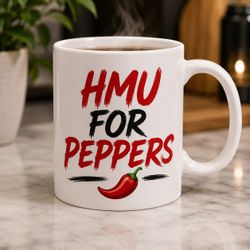Hmu for peppers coffee mug