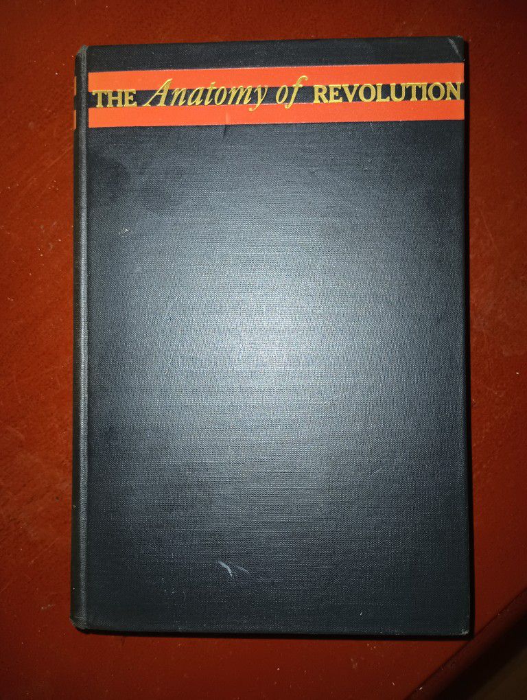 FIRST EDITION The Anatomy Of Revolution 
