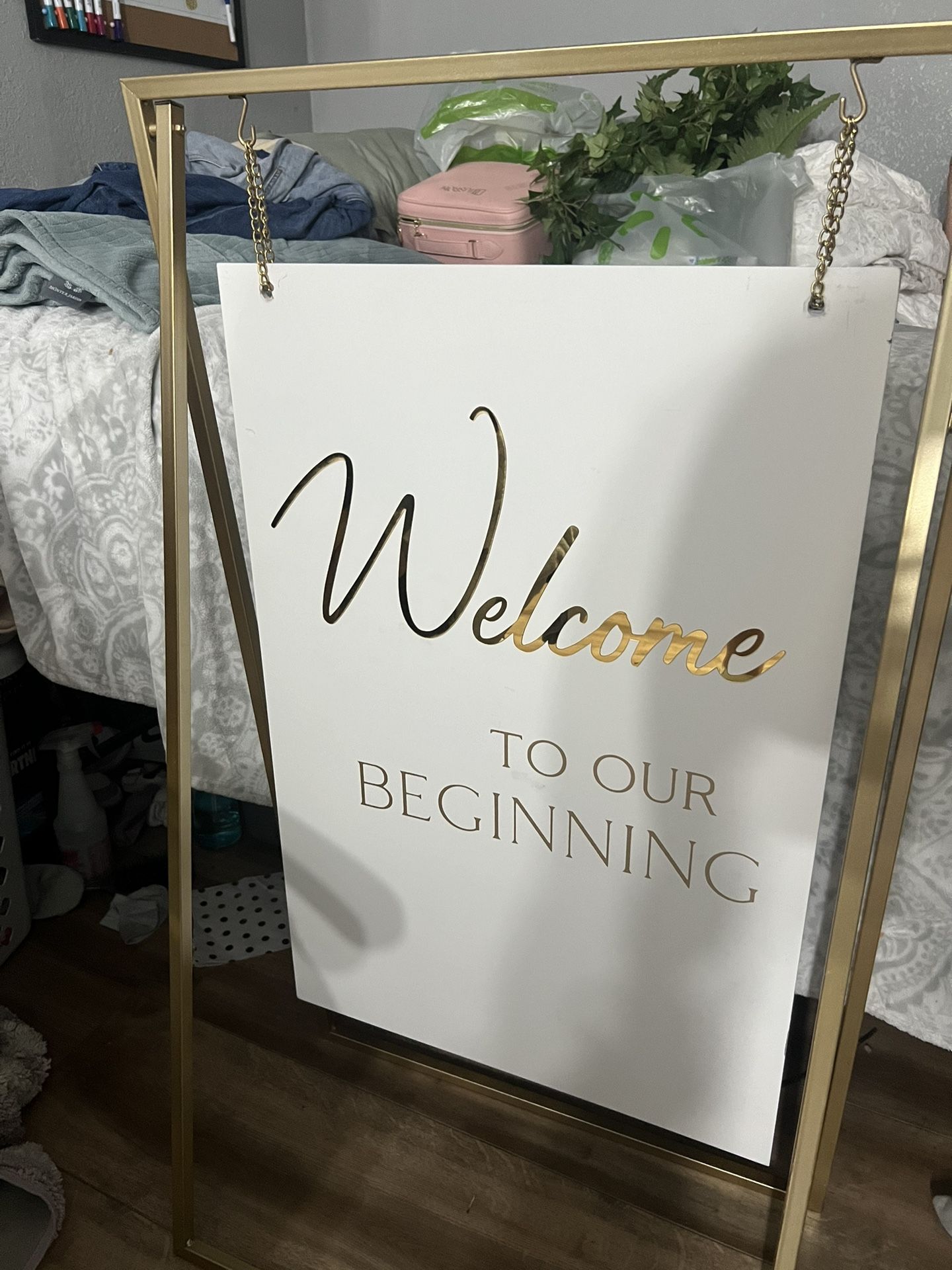 Welcome To Our Beginning Sign