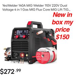 Welder, 110V/220V Dual Voltage, 4 in 1 Gas MIG/Flux Core MIG/Lift TIG/Stick Multiprocess Large LED Digital Display MIG Welding Machine $150 firm cash.