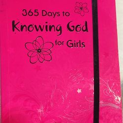 365 Days to Knowing God for Girls - Daily Verses from God's Word