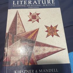 Literature: Reading, Reacting, And Writing 