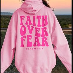 BRAND NEW woman’s Faith Over Fear Hoodie Size Xl 