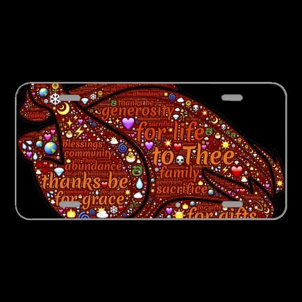 License Plate Novelty Car Front Turkey Fowl Thanksgiving Thanks