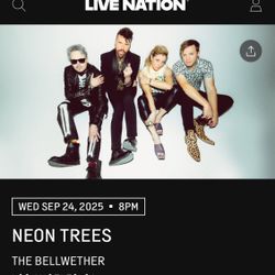 Neon Trees Concert At The Bellwether Sep 24 GA Addition 2 Tickets
