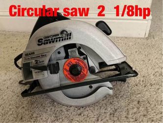 Circular saw  2  1/8hp  -  $30