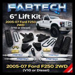 🔥 Fabtech 6” Lift Kit – 2005-2007 Ford F250 2wd Diesel🔥