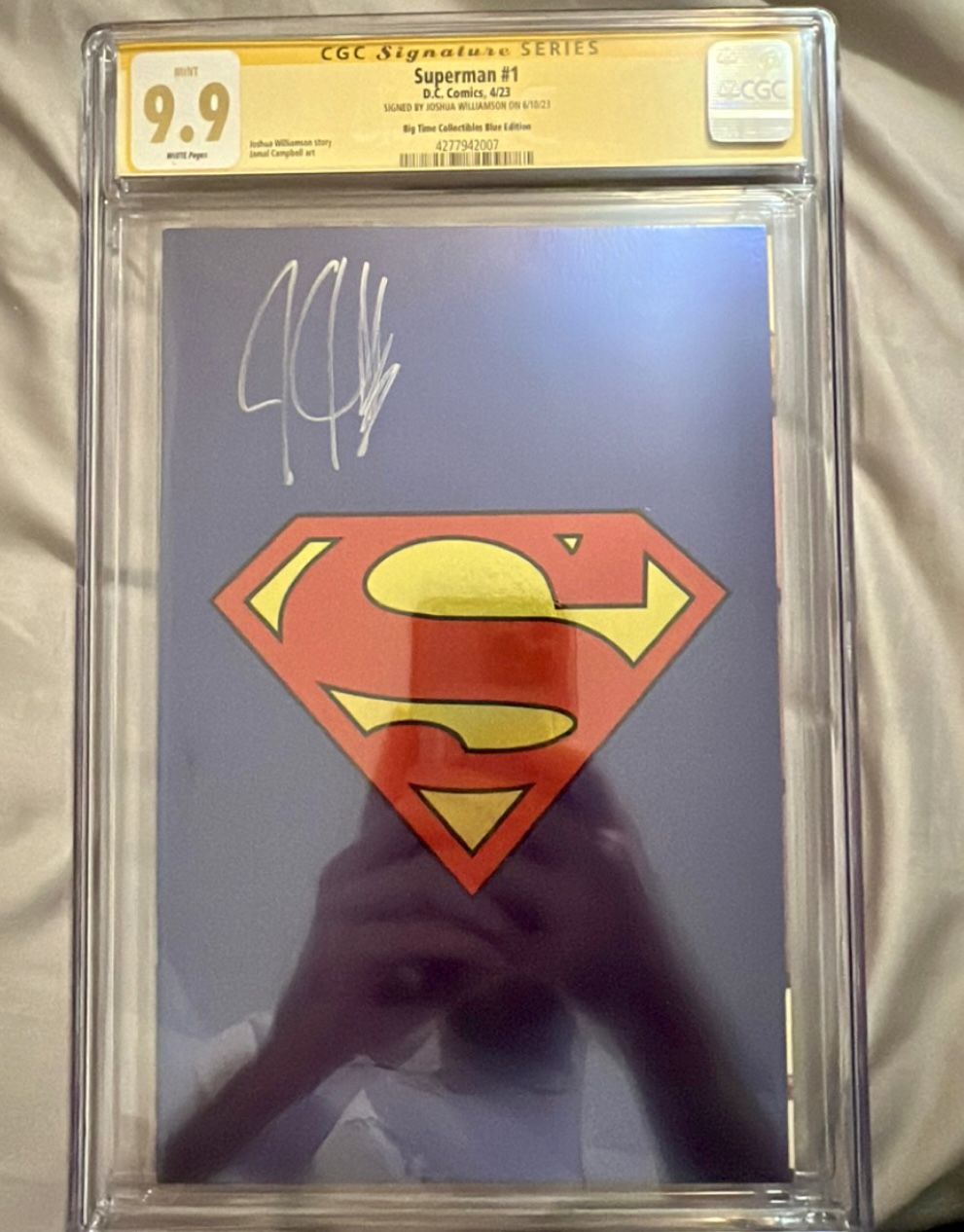 Super Man #1 Big Time Collectibles Foil Cover CGC 9.9 Signed! White Pages!