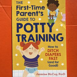 The First Time Parents Guide to Potty Training parenting book (paperback)