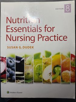 Nutrition Essentials For  Nursing Practice 8th Edition