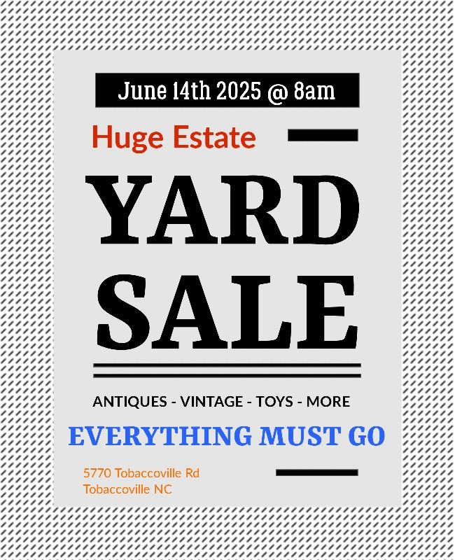 Huge Estate Sale