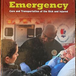 Emergency Care and Transportation of the Sick and Injured  10th Edition