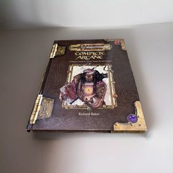 Complete Arcane : A Player's Guide to Arcane Magic for All Classes (1st Edition)