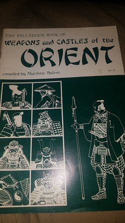 The palladium book of weapons and castles of the orient