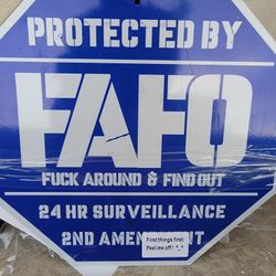 FAFO ADT Security Warning Sign F*** Around And Find Out metal