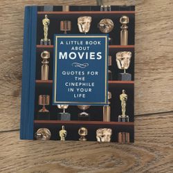 A Little Book About Movies — Quotes for the Cinephile