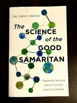 The Science of the Good Samaritan by Dr. Emily Smith (book)